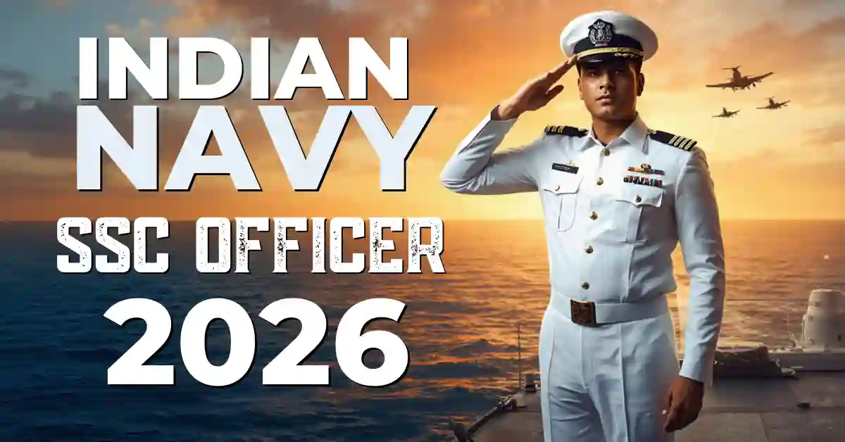 Indian Navy SSC Officer 2026 Notification and Salary Guide